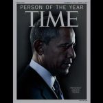 In this image released Wednesday, Dec. 19, 2012 in New York by Time Inc., President Barack Obama is Time Magazine's Person of the Year. The selection was announced Wednesday on NBC's "Today" show. The short list for the honor included Malala Yousafzai, the Pakistani teenager who was shot in the head for advocating for girls' education. It also included Egyptian president Mohamed Morsi, Apple CEO Tim Cook and Italian physicist Fabiola Giannati. Obama also received the honor in 2008, when he was President-elect. Last year, "The Protester" got the honor. (AP Photo/Time Magazine)