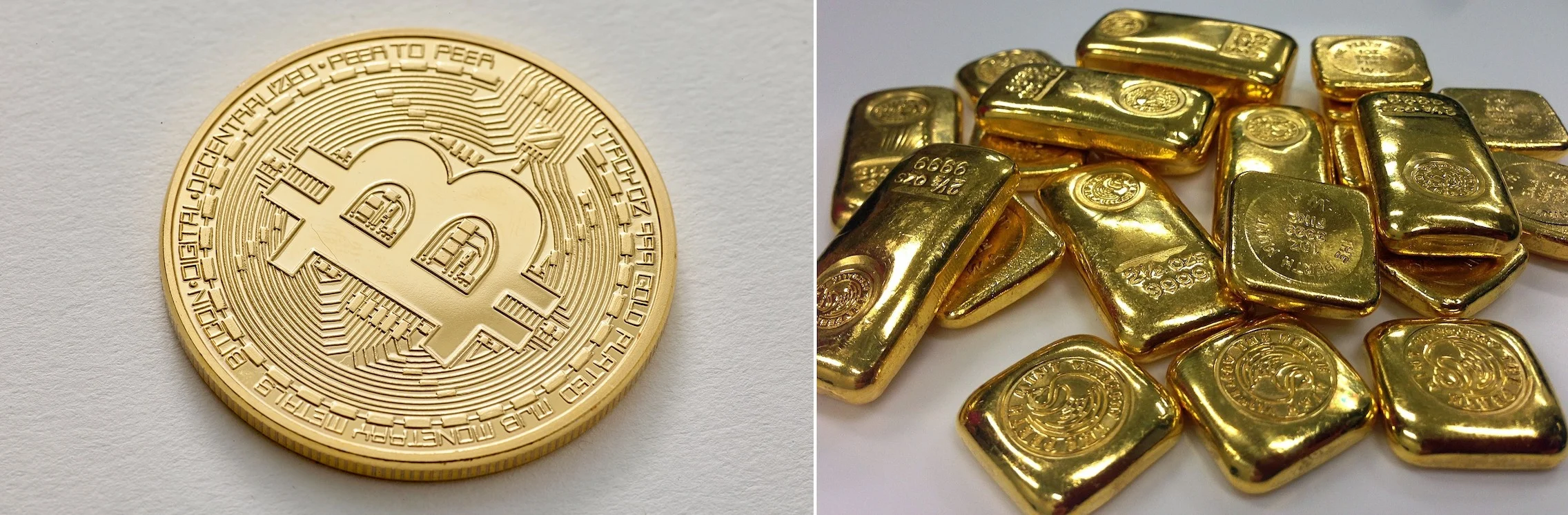 Bitcoin and Gold.