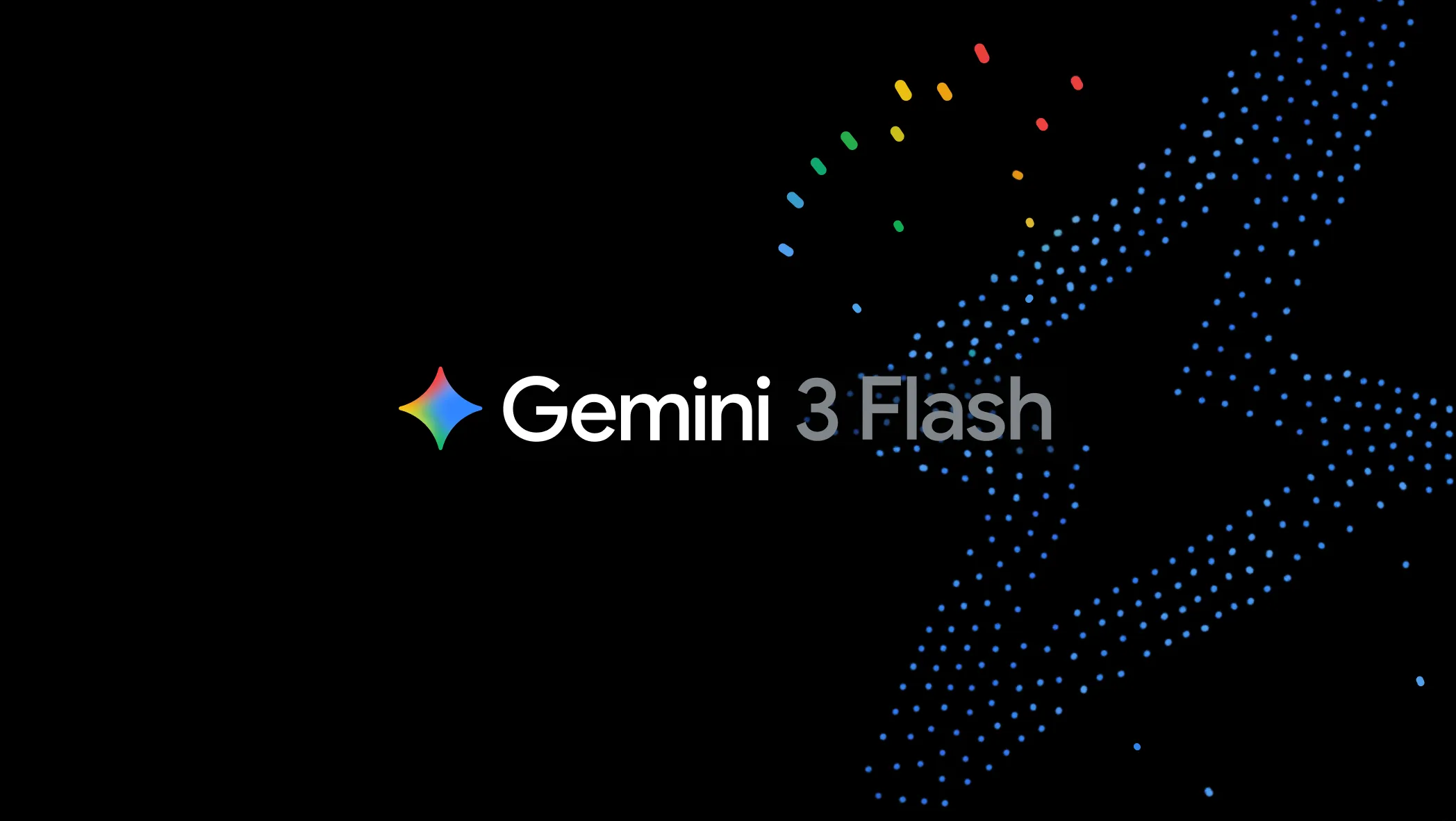 Google’s Gemini 3 Flash.