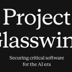 Anthropic Project Glasswing.