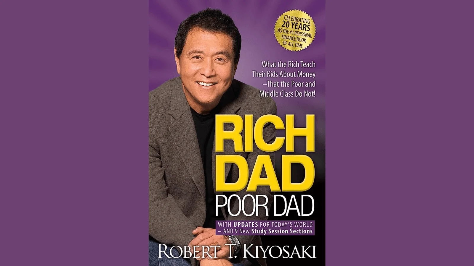 Rich Dad Poor Dad.